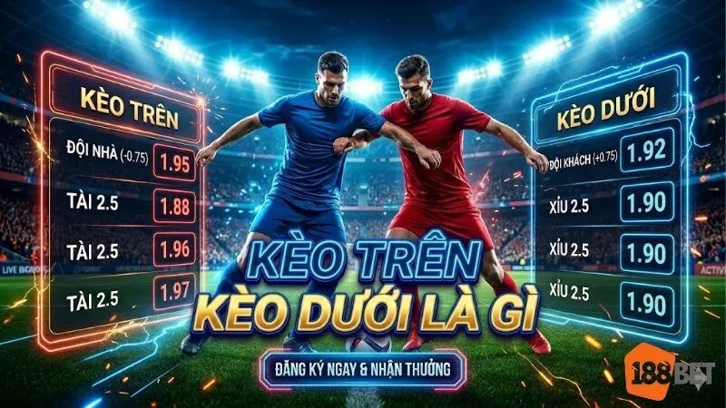 keo-tren-keo-duoi-la-gi